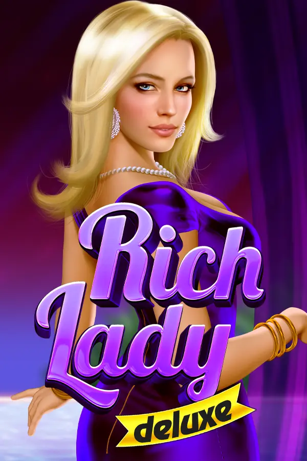 Rich Lady Deluxe