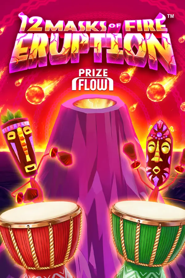 12 Masks of Fire Eruption Prize Flow